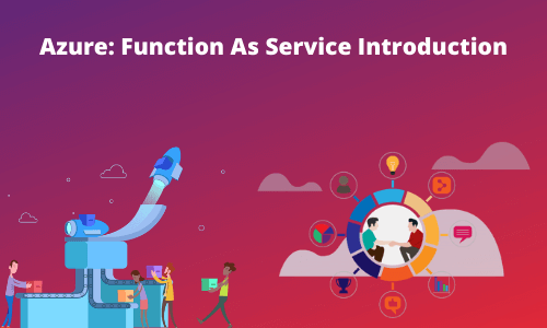 Azure Function As Service Introduction